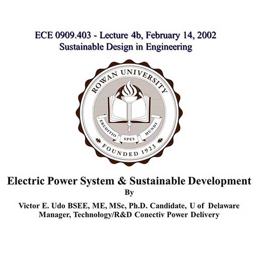 A Lecture at Rowan University on Electric Power System & Sustainable Development